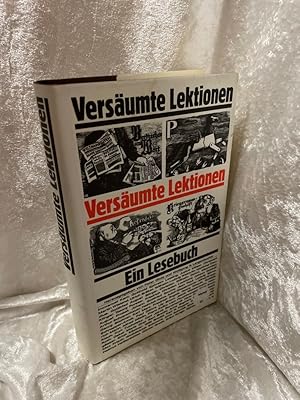Seller image for Versumte Lektionen. Ein Lesebuch hrsg. von Peter Glotz u. Wolfgang R. Langenbucher for sale by Antiquariat Jochen Mohr -Books and Mohr-