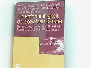 Bild des Verkufers fr Die Reformfhigkeit Der Sozialdemokratie: Herausforderungen und Bilanz der Regierungspolitik in Westeuropa (German Edition) zum Verkauf von Book Broker