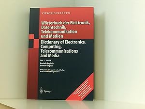 Bild des Verkufers fr Wrterbuch der Elektronik, Datentechnik, Telekommunikation und Medien: Teil 1: Deutsch-Englisch (Dictionary of Electronics, Computing, . und Medien: Teil 1: Deutsch-Englisch) zum Verkauf von Book Broker