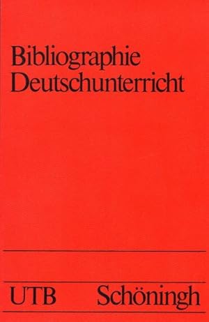 Seller image for Bibliographie Deutschunterricht. Ein Auswahlverzeichnis for sale by Auf Buchfhlung