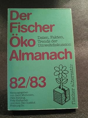 Bild des Verkufers fr Der Fischer ko-Almanach 82/83 Daten, Fakten, Trends der Umweltdiskussion zum Verkauf von ANTIQUARIAT Franke BRUDDENBOOKS