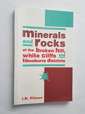 Immagine del venditore per Minerals and Rocks of the Broken Hill, White Cliffs and Tibooburra Districts venduto da masted books