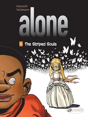 Seller image for Alone 13 : The Striped Souls for sale by GreatBookPrices