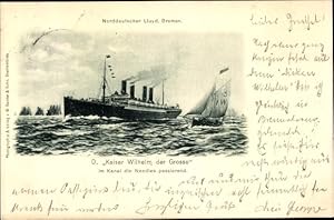 Ansichtskarte / Postkarte Dampfer Kaiser Wilhelm der Große, Norddeutscher Lloyd im Kanal die Need...