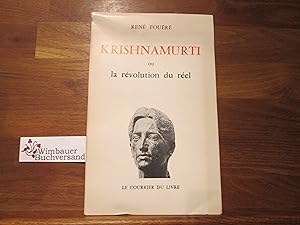 Bild des Verkufers fr Krishnamurti: Ou La rvolution du rel zum Verkauf von Antiquariat im Kaiserviertel | Wimbauer Buchversand