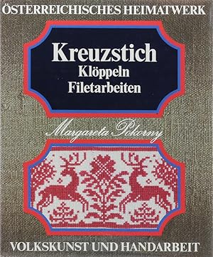 Kreuzstich. Klöppeln. Filetarbeiten.