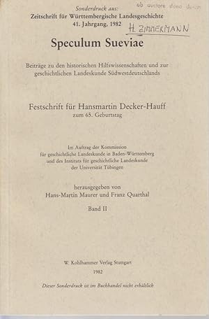 Bild des Verkufers fr Die Ungarnpolitik der Kurie und Kardinal Konrad von Urach. [Aus: Zeitschrift fr Wrttembergische Landesgeschichte. 41. Jg., 1982]. Speculum Sueviae. Festschrift fr Hansmartin Decker-Hauff zum 65. Geburtstag. Bd. 2. zum Verkauf von Fundus-Online GbR Borkert Schwarz Zerfa