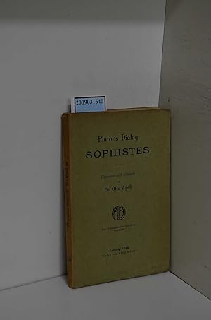 Image du vendeur pour Platons Dialog Sophistes bersetzt und erlutert von Dr. Otto Apelt mis en vente par ralfs-buecherkiste