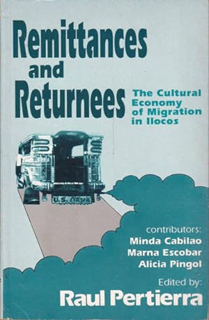 Seller image for Remittances and Returnees: The Cultural Economy of Migration in Ilocos for sale by Goulds Book Arcade, Sydney