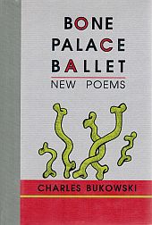 Seller image for BONE PALACE BALLET. New Poems. for sale by Sainsbury's Books Pty. Ltd.