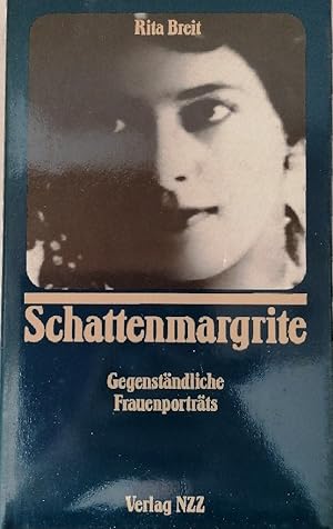 Bild des Verkufers fr Schattenmargrite: Gegenstndliche Frauenportraits zum Verkauf von Buchhandlung Loken-Books