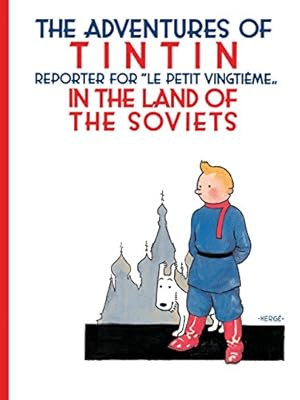 Imagen del vendedor de Tintin in the Land of the Soviets (Adventures of Tintin) a la venta por Pieuler Store