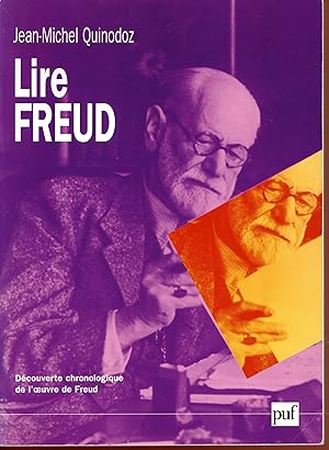 Lire Freud : Découverte chronologique de l'oeuvre de Freud