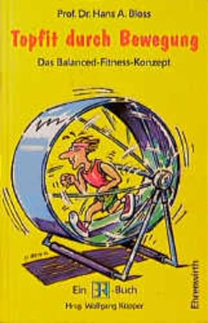 Seller image for Topfit durch Bewegung: Das Balanced-Fitness-Konzept for sale by getbooks GmbH
