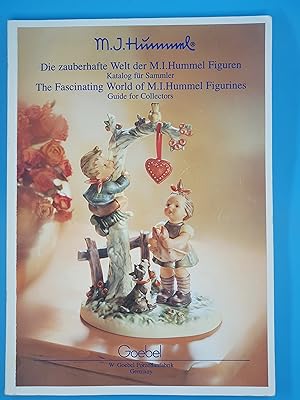 Seller image for DIE ZAUBERTHAFTE WELT DER M. I. HUMMEL FIGUREN. KATALOG FUR SAMMLER. THE FASCINATING WORLD OF M. I. HUMMEL FIGURINES GUIDE FOR COLLECTORS for sale by Nineveh Books