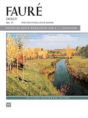 Immagine del venditore per Faur? -- Dolly Suite: For One Piano, Four Hands (Alfred Masterwork Edition) venduto da Pieuler Store