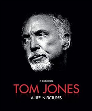 Image du vendeur pour Tom Jones: A Life in Pictures (Y) mis en vente par Pieuler Store