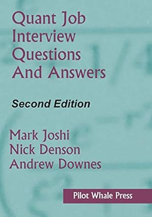 Bild des Verkufers fr Quant Job Interview Questions and Answers (Second Edition) zum Verkauf von Pieuler Store