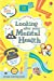 Seller image for Looking After Your Mental Health for sale by Pieuler Store