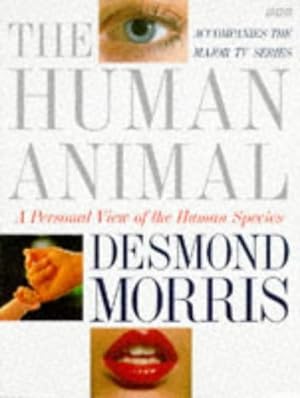Immagine del venditore per The Human Animal: A Personal View of the Human Species venduto da Pieuler Store
