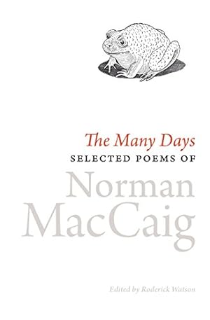 Seller image for The Many Days: Selected Poems of Norman McCaig for sale by Pieuler Store