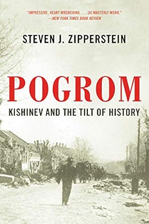 Bild des Verkufers fr Pogrom: Kishinev and the Tilt of History zum Verkauf von Pieuler Store