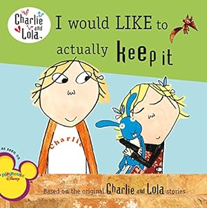 Immagine del venditore per I Would Like to Actually Keep It (Charlie and Lola (8x8)) venduto da Pieuler Store