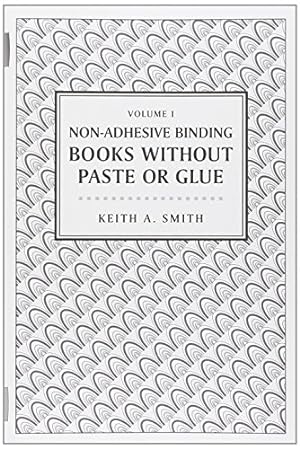 Image du vendeur pour Books without Paste or Glue Volume 1 Non-Adhesive Binding mis en vente par Pieuler Store