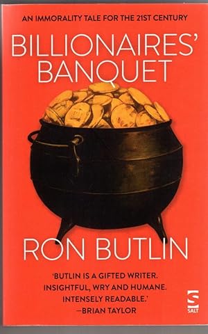 Imagen del vendedor de Billionaires' Banquet: An immorality tale for the 21st century a la venta por High Street Books