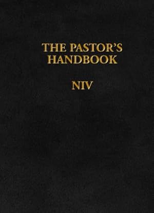 Seller image for The Pastor's Handbook NIV: Instructions, Forms and Helps for Conducting the Many Ceremonies a Minister is Called Upon to Direct for sale by Pieuler Store