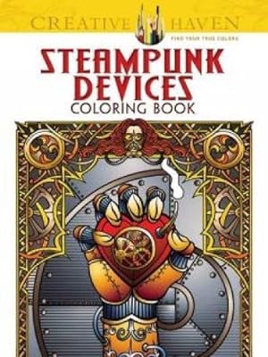 Imagen del vendedor de Creative Haven Steampunk Devices Coloring Book a la venta por Pieuler Store