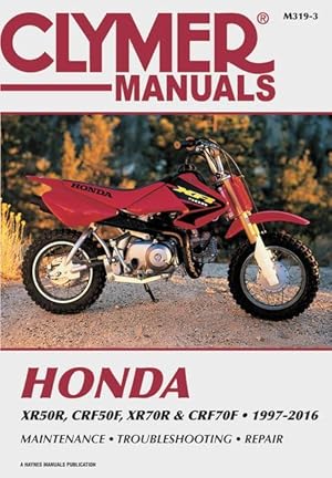 Bild des Verkufers fr Honda Xr50r, Crf50f, Xr70r and Crf70f, 2000-2016 Clymer Repair Manual zum Verkauf von moluna