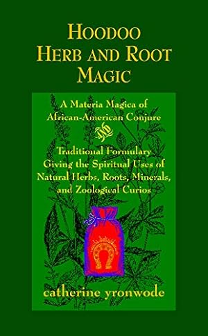 Immagine del venditore per Hoodoo Herb and Root Magic: A Materia Magica of African-American Conjure venduto da Pieuler Store