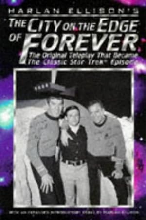 Seller image for The City on the Edge of Forever: The Original Teleplay that Became the Classic Star Trek Episode for sale by Pieuler Store