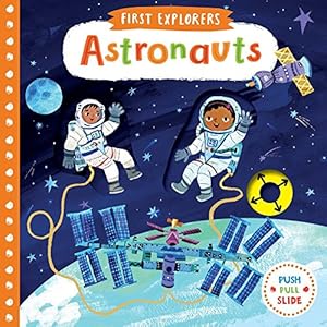 Seller image for Astronauts (First Explorers) for sale by Pieuler Store