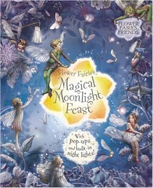 Seller image for Flower Fairies Magical Moonlight Feast for sale by Pieuler Store