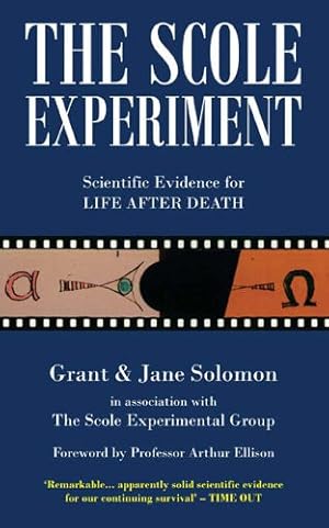 Immagine del venditore per The Scole Experiment: Scientific Evidence for Life After Death venduto da Pieuler Store