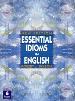 Seller image for Essential Idioms in English, New Edition for sale by Pieuler Store