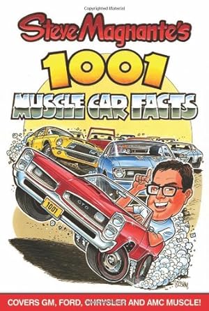 Seller image for Steve Magnante's 1001 Muscle Car Facts (Cartech) for sale by Pieuler Store