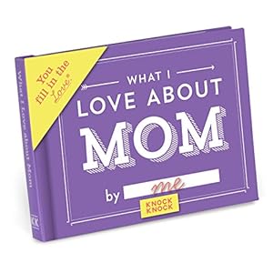 Seller image for Knock Knock What I Love about Mom Fill in the Love Book Fill-in-the-Blank Gift Journal, 4.5 x 3.25-inches for sale by Pieuler Store