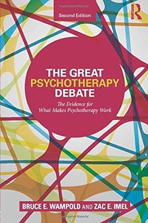 Immagine del venditore per The Great Psychotherapy Debate: The Evidence for What Makes Psychotherapy Work (Counseling and Psychotherapy) venduto da Pieuler Store