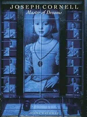 Image du vendeur pour Joseph Cornell: Master of Dreams mis en vente par Pieuler Store