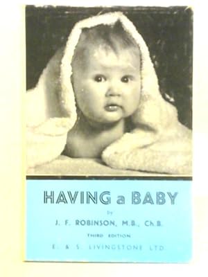 Imagen del vendedor de Having a Baby a la venta por World of Rare Books