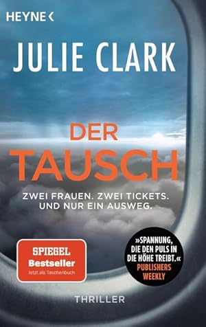 Bild des Verkufers fr Der Tausch - Zwei Frauen. Zwei Tickets. Und nur ein Ausweg. : Thriller - Der Nr.1 SPIEGEL-Bestseller zum Verkauf von Smartbuy