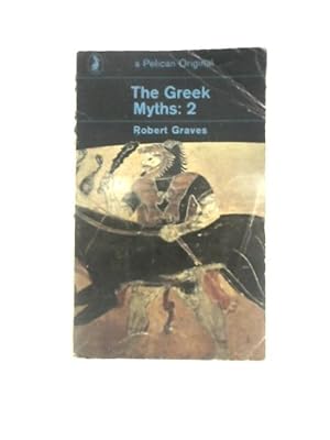 Imagen del vendedor de The Greek Myths Volume Two a la venta por World of Rare Books