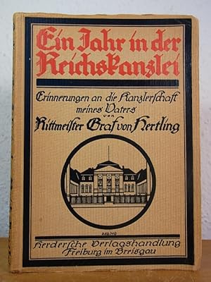 Image du vendeur pour Ein Jahr in der Reichskanzlei. Erinnerungen an die Kanzlerschaft meines Vaters mis en vente par Antiquariat Weber