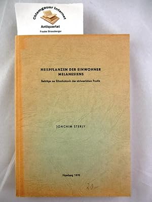 Heilpflanzen der Einwohner Melanesiens : Beiträge zur Ethnobotanik des südwestlichen Pazifik. Ham...