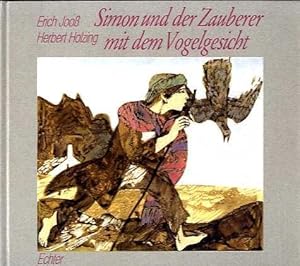 Immagine del venditore per Simon und der Zauberer mit dem Vogelgesicht. Eine phantastische Geschichte. venduto da Antiquariat im Lenninger Tal