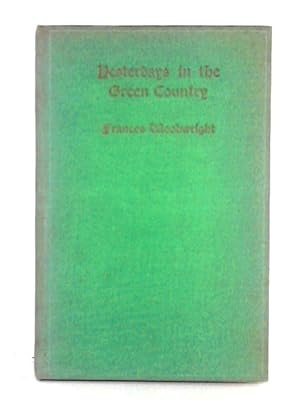 Bild des Verkufers fr Yesterdays in the Green Country zum Verkauf von World of Rare Books