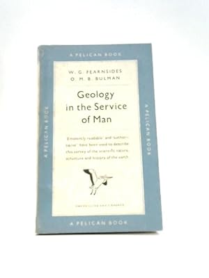 Seller image for Geology in the Service of Man for sale by World of Rare Books